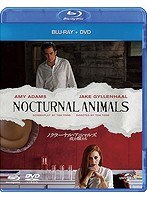 ノクターナル・アニマルズ/夜の獣たち (ブルーレイディスク+DVDセット)