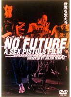 DMM.com [セックス・ピストルズ/NO FUTURE A SEX PISTOLS FILM/ノー