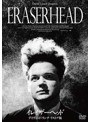 イレイザーヘッド デイヴィッド・リンチ リストア版
