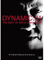 ザ・ベスト・オブ・デイヴィッド・リンチ・ドット・コム(Dynamic:01) のパッケージ
