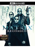 マトリックス リローデッド 日本語吹替音声追加収録版（4K ULTRA HD＋デジタル・リマスター ブルーレイディスク）