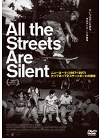 All the Streets Are Silent