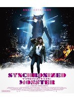 シンクロナイズドモンスター (ブルーレイディスク)