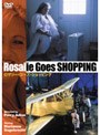ロザリー・ゴーズ・ショッピング