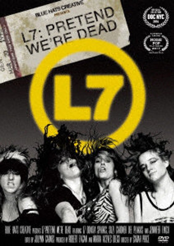 L7:プリテンド・ウィ・アー・デッド