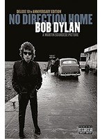 ボブ・ディラン ノー・ディレクション・ホーム（デラックス10周年エディション） （ブルーレイディスク）