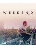 ウィークエンド WEEKEND （ブルーレイディスク）