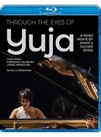 ドキュメンタリー：ユジャ・ワン〜Through the eyes of Yuja （ブルーレイディスク）