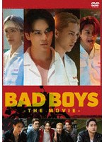 映画『BADBOYS-THE MOVIE-』