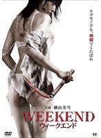 WEEKEND WEEKEND