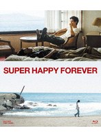 SUPER HAPPY FOREVER （ブルーレイディスク）