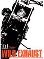 Wild Exhaust〜The King Of American Motorcycles〜VOL.1