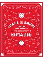 新田恵海 LIVE 「Trace of EMUSIC 〜THE LIVE・THE HISTORY〜」/新田恵海 （初回限定版 ブルーレイディスク）