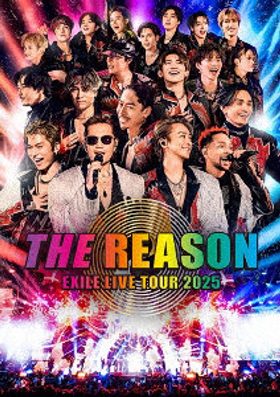 EXILE LIVE TOUR 2025 ‘THE REASON’