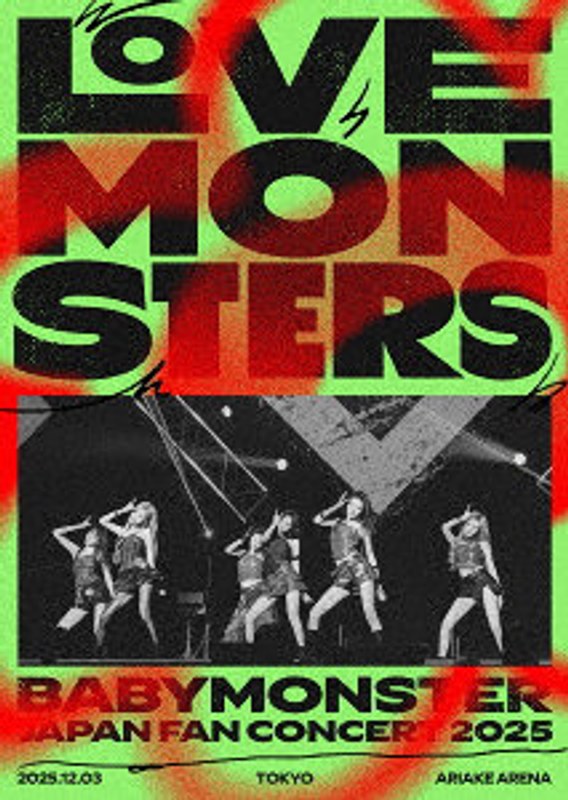 BABYMONSTER ’LOVE MONSTERS’ JAPAN FAN CONCERT 2025