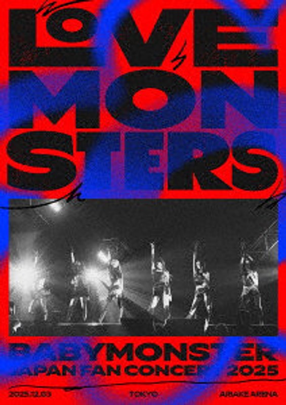 BABYMONSTER ’LOVE MONSTERS’ JAPAN FAN CONCERT 2025