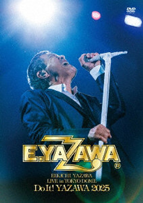 EIKICHI YAZAWA LIVE in TOKYO DOME「Do It！YAZAWA 2025」