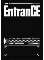 Da-iCE ARENA TOUR 2025-EntranCE-（ブルーレイディスク）