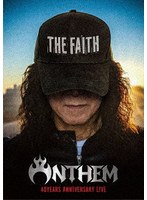THE FAITH ANTHEM 40years Anniversary Live【2DVD/解説:広瀬和生/BURRN！編集長】
