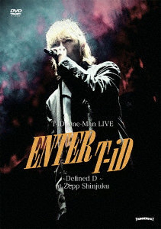 T-iD One-Man Live Enter T-iD ~Defined D~