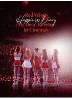 Red Velvet Happiness Diary : My Dear， ReVe1uv In Cinemas-Standard Edition-（ブルーレイディスク）