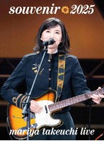 souvenir 2025 〜mariya takeuchi live〜 （ブルーレイディスク）