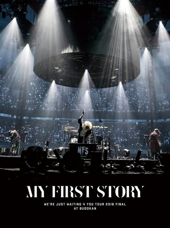 We’re Just Waiting 4 You Tour 2016 Final at BUDOKAN/MY FIRST STORY