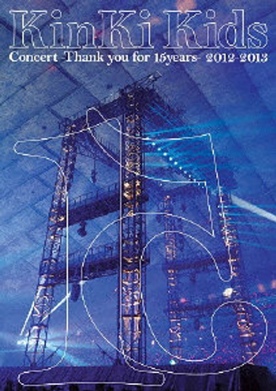 KinKi Kids Concert-Thank you for 15years-2012-2013