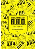 WEST. LIVE TOUR 2025 A.H.O.-Audio Hang Out(通常盤)