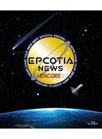 NEWS DOME TOUR 2018-2019 EPCOTIA-ENCORE-（ブルーレイディスク）