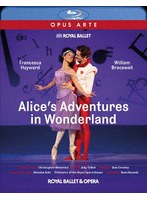 英国ロイヤル・バレエ バレエ『不思議の国のアリス』(輸入盤国内仕様) (ブルーレイディスク)