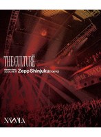 XANVALA TOUR 2023-2024 THE CULTURE GRAND FINAL at Zepp Shinjuku（TOKYO） 2024.06.11 （ブルーレイディスク）