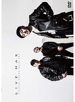 LIVE MAX（完全生産限定盤） のパッケージ