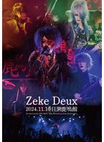 2024.11.10 目黒鹿鳴館 3rd Anniversary ONE MAN「Zeke Restoration-Code Number:03-」 のパッケージ