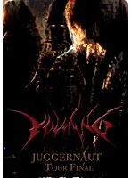 JUGGERNAUT Tour Final/VOLCANO