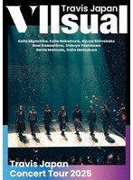 Travis Japan Concert Tour 2025 VIIsual(通常盤(初回プレス)) (ブルーレイディスク)
