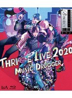 B-PROJECT THRIVE LIVE2020-MUSIC DRUGGER-/THRIVE （ブルーレイディスク）