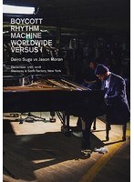 BOYCOTT RHYTHM MACHINE WORLDWIDE VERSUS I