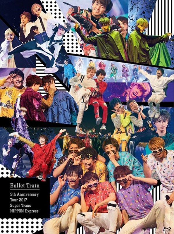 Bullet Train 5th Anniversary Tour 2017 Super Trans NIPPON Express/超特急 （初回限定版 ブルーレイディスク）