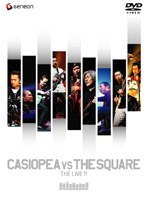 カシオペア、ザ・スクエア/CASIOPEA VS THE SQUARE TOUR 2003 のパッケージ