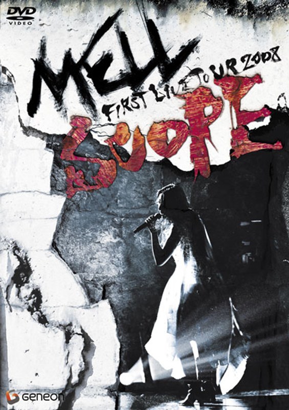 MELL FIRST LIVE TOUR 2008 SCOPE/MELL