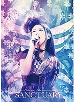 Minori Chihara 10th Anniversary Live〜SANCTUARY〜Live/茅原実里 のパッケージ