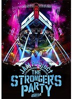 JAM Project 15th Anniversary Premium LIVE THE STRONGER’S PARTY LIVE/JAM Project のパッケージ