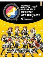 DMM.com [THE IDOLM@STER MILLION LIVE！ 3rdLIVE TOUR BELIEVE MY DRE