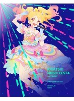 アイカツ！ミュージックフェスタ for ファミリー LIVE （ブルーレイディスク）