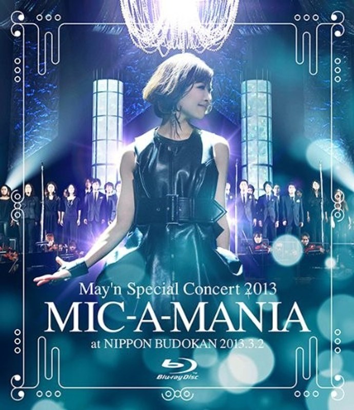 May’n Special Concert 2013 ‘MIC-A-MANIA’ at BUDOKAN/May’n (ブルーレイディスク)