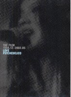 LOVE PSYCHEDELICO/THE FILM 1999.12〜2002.05 のパッケージ