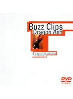 Buzz Clips(DVD Ver.)/Dragon Ash のパッケージ
