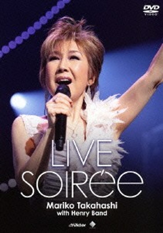 LIVE soiree/高橋 真梨子