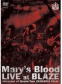LIVE at BLAZE〜Invasion of Queen Tour 2015-2016 Final〜/Mary’s Blood